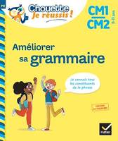 Améliorer sa grammaire CM1/CM2 9-11 ans