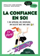 Mon enfant change, on échange  La confiance en soi