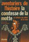 La Comtesse de La Motte et l'affaire du collier de la reine