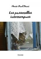 Les passerelles interrompues