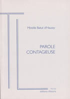 Parole contagieuse, théâtre