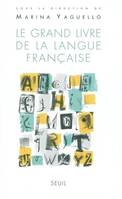 Essais (H.C.) Le Grand livre de la langue française