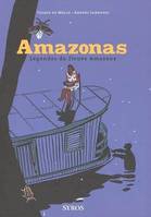 AMAZONAS LEGENDES DU FLEUVE AMAZONE, légendes du fleuve Amazone