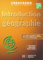 Introduction à la géographie - Livre de l'élève - Edition 2000