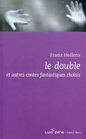 Le double / et autres contes fantastiques choisis, et autres contes fantastiques