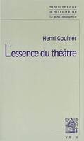 L'essence du théâtre