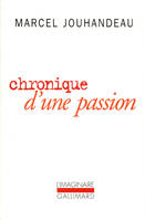 Chronique d'une passion