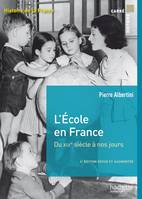 Histoire de la France, L'école en France du XIXe siècle à nos jours de la maternelle à l'université