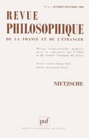 Revue philosophique 2006 - tome 131 - n° 4, Nietzsche