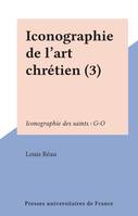 Iconographie de l'art chrétien (3), Iconographie des saints : G-O