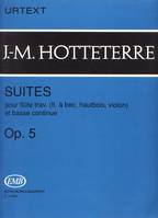 Suites op. 5 pour flute trav. (flute o bec, hautb, pour flute trav. (flute à bec, hautbois, violon) e basse continue