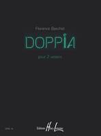 Doppia, 2 violons