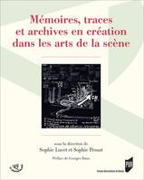 MEMOIRES  TRACES ET ARCHIVES EN CREATION DA