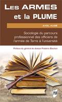 Les armes et la plume, Sociologie du parcours professionnel des officiers de l'armée de terre à l'université