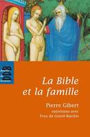 La Bible et la famille, Je vous donne un commandement nouveau