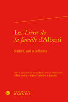 Les Livres de la famille d'Alberti, Sources, sens et influence