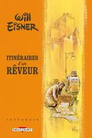 Intégrale, Will Eisner - Itinéraires d'un rêveur - Intégrale, Intégrale