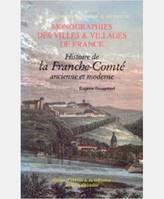 Histoire de la Franche-Comté ancienne et moderne