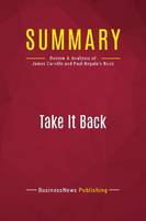 Summary: Take It Back, Review and Analysis of James Carville and Paul Begala's Book