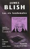 LES SIX LENDEMAINS. Univers parallèles et pouvoirs PSI, roman