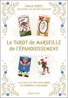 Le Tarot de Marseille de l'épanouissement - Les cartes & le livre pour mieux se connaître et s'accomplir - Coffret