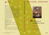 POLITIQUE AFRICAINE N-077, PHILOSOPHIE ET POLITIQUE