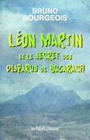 Léon Martin, LEON MARTIN ET LE SECRET DES D