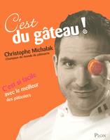 C'est du gâteau !