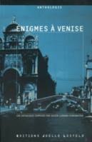 Énigmes à Venise, nouvelles