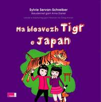 MON ANNEE DU TIGRE AU JAPON  (BRETON)