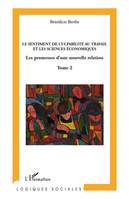 2, Le sentiment de culpabilité au travail et les sciences humaines (Tome 2), Les promesses d'une nouvelle relation