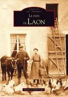 Laon (Le Pays de) - Tome III