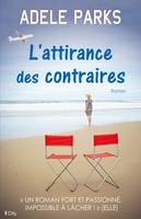 L'attirance des contraires