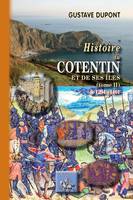 Histoire du Cotentin et de ses îles (Tome 2 : de 1205 à 1461), de 1205 à 1461