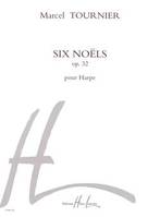 Noëls (6) Op.32, Harpe