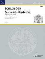Ausgewählte Orgelwerke, Volume 3: Great Concert Works. organ.