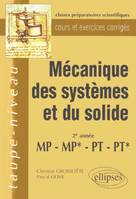 Mécanique des systèmes et du solide MP-MP*-PT-PT* - Cours et exercices corrigés, 2e année MP, MP*, PT, PT*