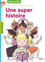 Une super-histoire