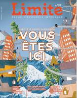 Vous êtes ici : Habiter le monde de demain, Revue Limite. N° 22