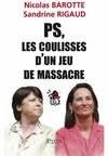 PS les coulisses d'un jeu de massacre