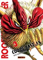 3, Rooster Fighter - Coq de Baston T03