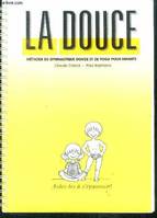 Gymnastique douce: : la douce