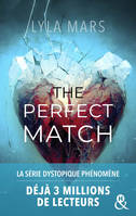 The Perfect Match - I'm Not Your Soulmate #1, L'autrice qui a déjà conquis 3 millions de lecteurs sur Wattpad !