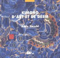 Kimono d'art et de désir