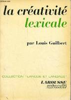 La créativité lexicale - Collection 