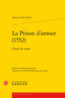 La Prison d'amour (1552), Cárcel de amor