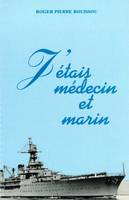 J'etais medecin et marin