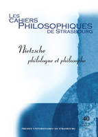 NIETZSCHE PHILOLOGUE ET PHILOSOPHE