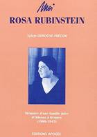 Moi, Rosa Rubinstein, mémoire d'une famille juive