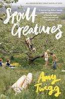 Spoilt Creatures, An Observer Best Debut of 2024 - 'compelling, cultish and utterly feral' Alice Slater